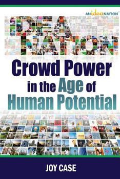 Paperback Crowd Power in the Age of Human Potential Book