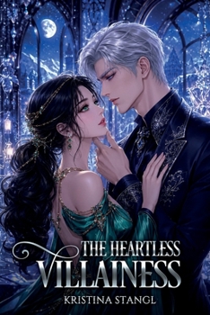 The Heartless Villainess