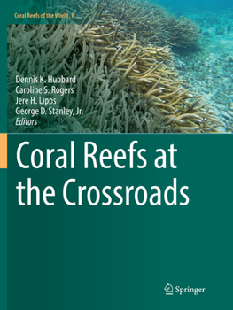 Paperback Coral Reefs at the Crossroads Book