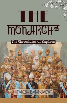 Paperback The Monarchs: The Chronicles Of Empires Book