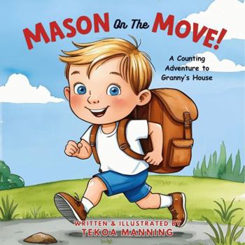 Paperback Mason on the Move: A Counting Adventure to Granny's House Book