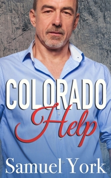 Paperback Colorado Help: A M/M Action Adventure Romance Book