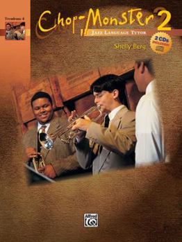 Paperback Chop-Monster, Bk 2: Trombone 4 , Book & 2 CDs Book