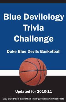 Paperback Blue Devilology Trivia Challenge: Duke Blue Devils Basketball Book