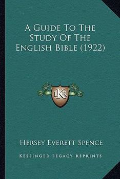 A Guide To The Study Of The English Bible