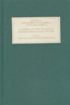 Hardcover Cambridge in the 1830s: The Letters of Alexander Chisholm Gooden, 1831-1841 Book