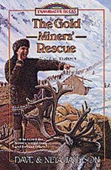 Paperback The Gold Miner's Rescue: Sheldon Jackson Book