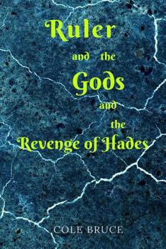 Paperback Ruler and the Gods: And the Revenge of Hades Book