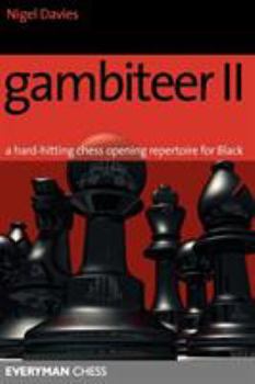 Paperback Gambiteer II: A Hard-Hitting Chess Opening Repertoire for Black Book