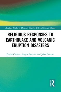 Hardcover Religious Responses to Earthquake and Volcanic Eruption Disasters Book