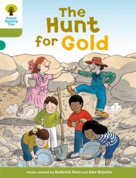 Paperback Oxford Reading Tree: Level 7: More Stories A: The Hunt for Gold Book