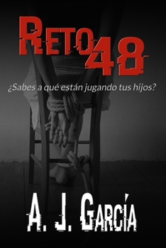 Paperback Reto 48: ¿Sabes a qué están jugando tus hijos? [Spanish] Book