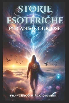 Paperback Storie Esoteriche per Anime Curiose [Italian] Book