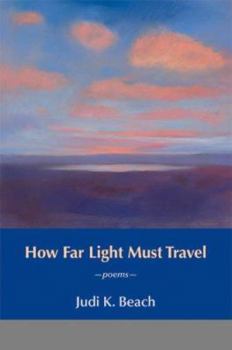 Paperback How Far Light Must Travel: Poems Book