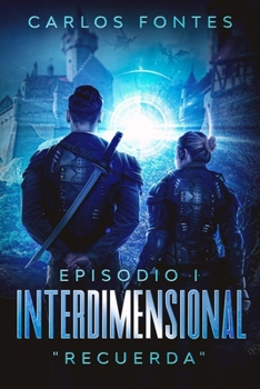 Paperback Interdimensional: Recuerda [Spanish] Book