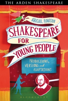 Paperback Shakespeare for Young People: Productions, Versions and Adaptations Book