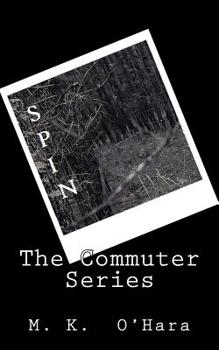 Paperback Spin: The Commuter Series Book