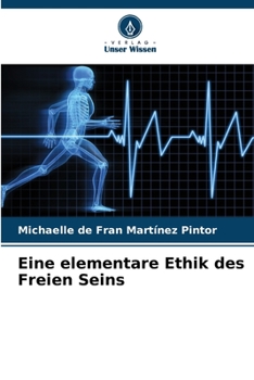 Paperback Eine elementare Ethik des Freien Seins [German] Book