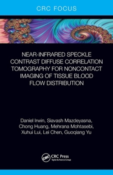 Paperback Near-infrared Speckle Contrast Diffuse Correlation Tomography for Noncontact Imaging of Tissue Blood Flow Distribution Book