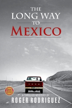 Paperback The Long Way to Mexico Book