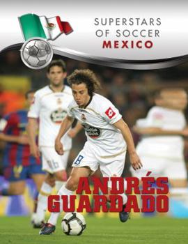 Andrés Guardado - Book  of the Superstars of Soccer