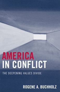 Paperback America in Conflict: The Deepening Values Divide Book