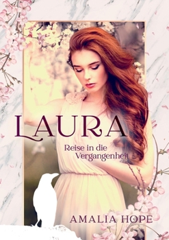 Paperback Laura: Reise in die Vergangenheit [German] Book