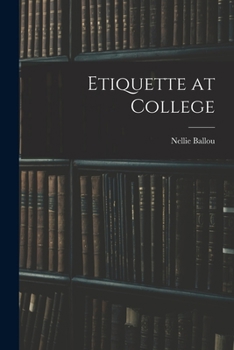 Paperback Etiquette at College Book