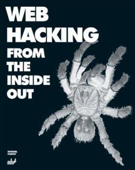 Paperback Web Hacking from the Inside Out [With CDROM] Book