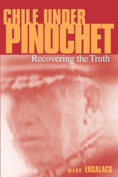 Paperback Chile Under Pinochet: Recovering the Truth Book