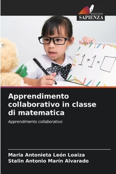 Paperback Apprendimento collaborativo in classe di matematica [Italian] Book