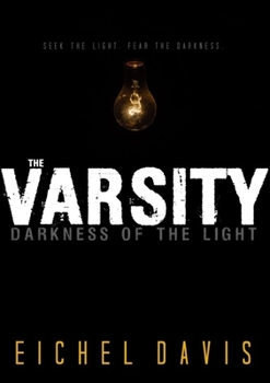 Paperback The Varsity: Darkness of the Light Book