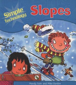 Paperback Slopes. Written by Mandy Suhr and Illustrated by Mike Gordon Book