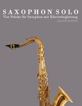 Paperback Saxophon Solo: Vier St [German] Book