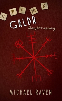 Galdr: Thought and Memory