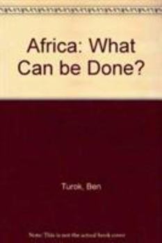 Hardcover Africa: What Can Be Done? Book