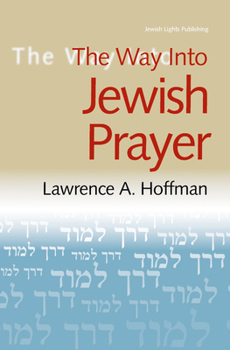 The Way into Jewish Prayer (Way Into--) - Book  of the Way Into