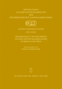 Hardcover Zeichnungen Und Malereien Aus Den Papyrussammlungen in Berlin Und Wien [German] Book