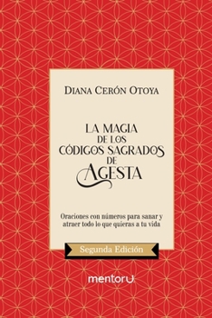 Paperback La Magia De Los Códigos Sagrados De Agesta [Spanish] Book