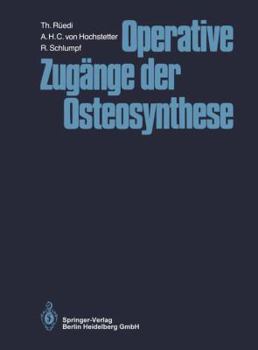 Paperback Operative Zugänge Der Osteosynthese [German] Book