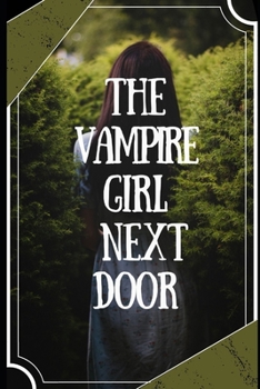 Paperback The vampire girl next door Book