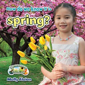 Hardcover How Do We Know It Is Spring? Book