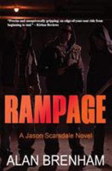 Rampage: A Jason Scarsdale Novel