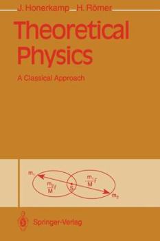 Paperback Theoretical Physics: A Classical Approach Book
