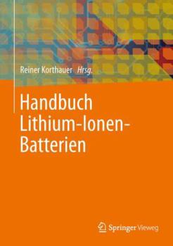 Hardcover Handbuch Lithium-Ionen-Batterien [German] Book