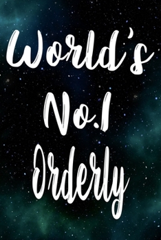 Paperback Worlds No.1 Orderly: The perfect gift for the professional in your life - Funny 119 page lined journal! Book