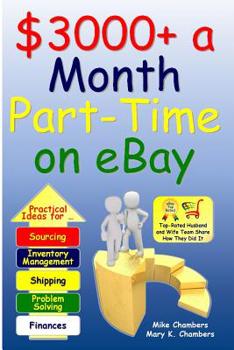 Paperback $3000+ a Month Part-Time on eBay Book