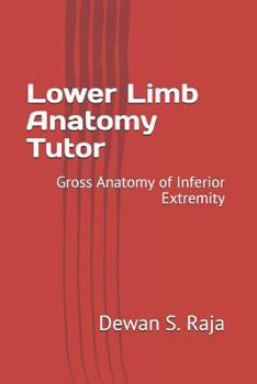 Paperback Lower Limb Anatomy Tutor: Gross Anatomy of Inferior Extremity Book