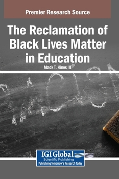Reclamation of Black Lives Matter in Education