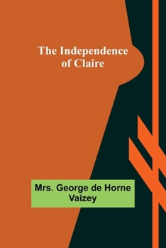 Paperback The Independence of Claire Book
